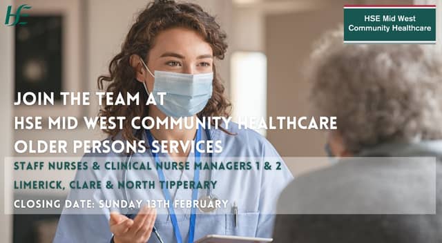JOBS ALERT: HSE hiring Staff Nurses and Clinical Nurse Managers across Limerick, Clare and Tipperary