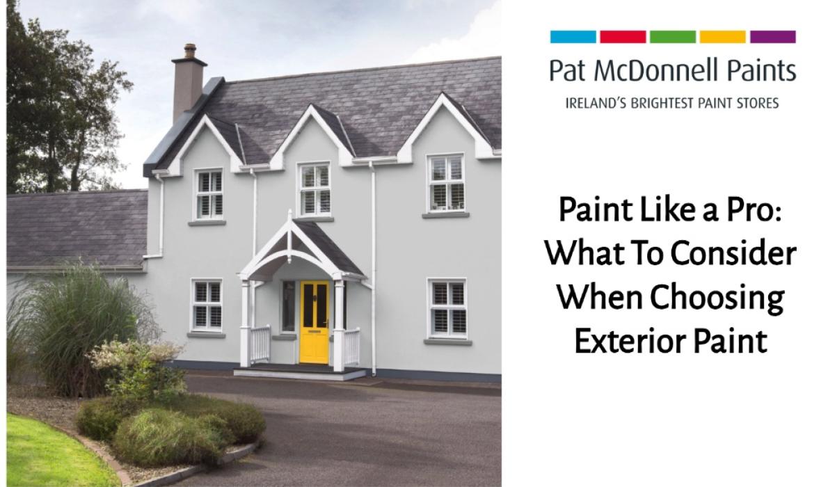 Paint Like a Pro What to consider when choosing exterior paint
