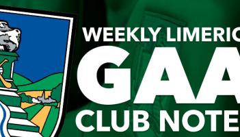 Limerick GAA club notes - latest news from across the city and county