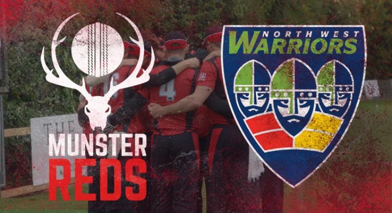 Munster Reds Cricket name side to face North-West Warriors