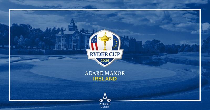 BREAKING: Adare Manor to be confirmed as host of 2026 Ryder Cup